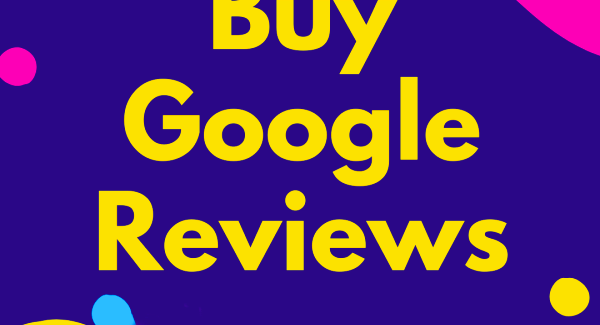 Buy Google Reviews Cheap